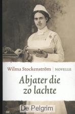 Abjater die zo lachte - Wilma Stockenström