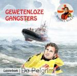 Gewetenloze gangsters luisterboek | Adri Burghout