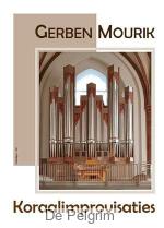 Koraalimprovisaties - Gerben Mourik