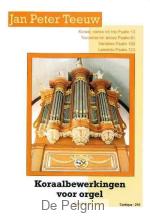 Koraalbewerkingen voor orgel 3 - Jan Peter Teeuw