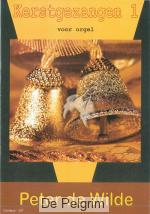 Kerstgezangen voor orgel 1 - Peter de Wilde