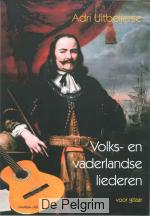 Volks- en vaderlandse liederen - Adri Uitbeijerse