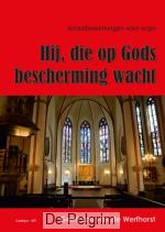 Hij die op Gods bescherming wacht - Gerrit Jan van de Werfhorst