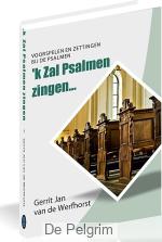 'k Zal Psalmen zingen… - Gerrit Jan van de Werfhorst