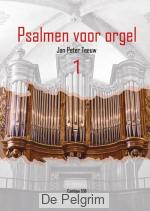 Psalmen voor orgel 1 - Jan Peter Teeuw