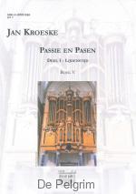 Passie en Pasen deel 1 - Jan Kroeske