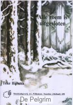 Alle roem is uitgesloten - Teke Bijlsma