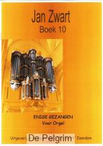 Enige gezangen voor orgel - Jan Zwart