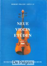 Neue violin etüden - Robert Pracht