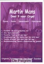 Koraalbewerkingen voor orgel 9 - Martin Mans