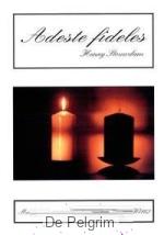 Adestes fideles - Henny Stouwdam