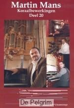 Koraalbewerkingen voor orgel 20 - Martin Mans
